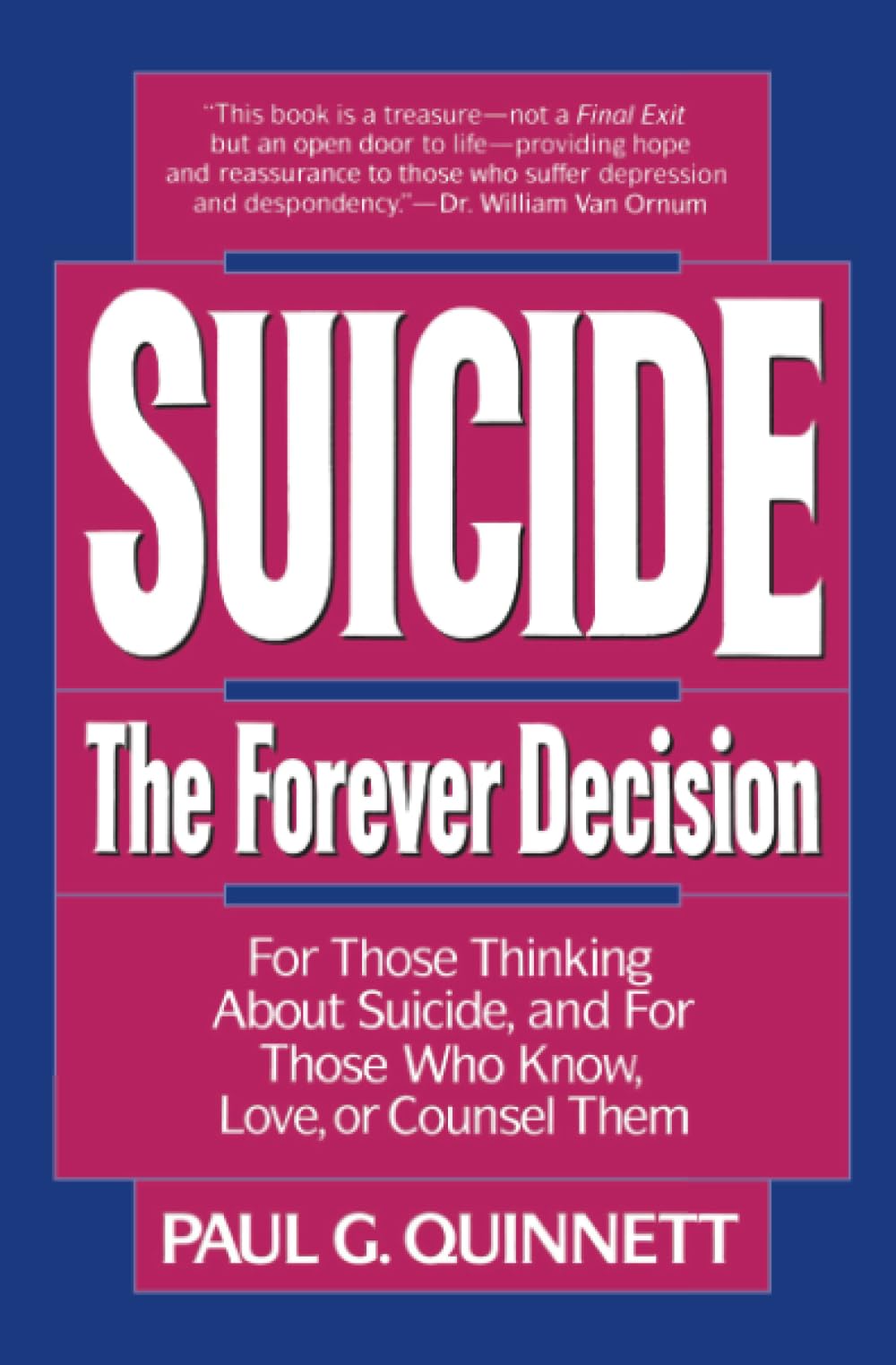 Suicide: The Forever Decision