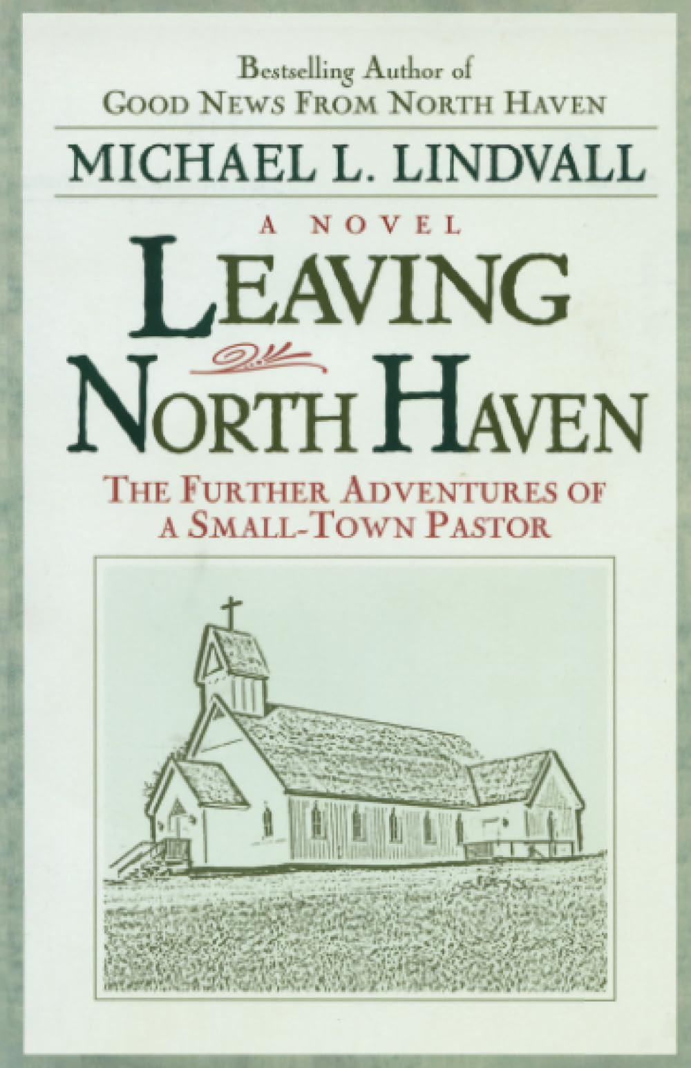 Leaving North Haven: The Further Adventures of a Small-Town Pastor