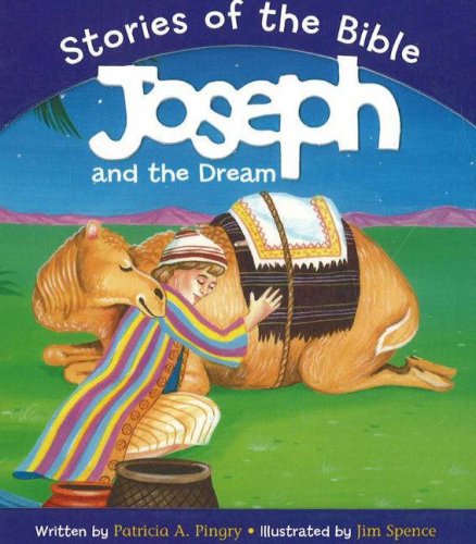 Joseph and the Dream (Stories of the Bible)