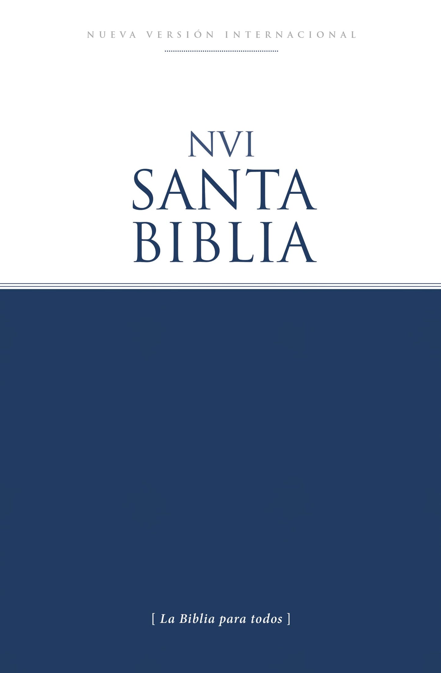 Biblia NVI, Edición económica, Tapa Rústica /Spanish Holy Bible NVI, Economy Edition, Softcover (Spanish Edition)