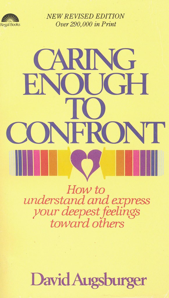 Caring Enough to Confront