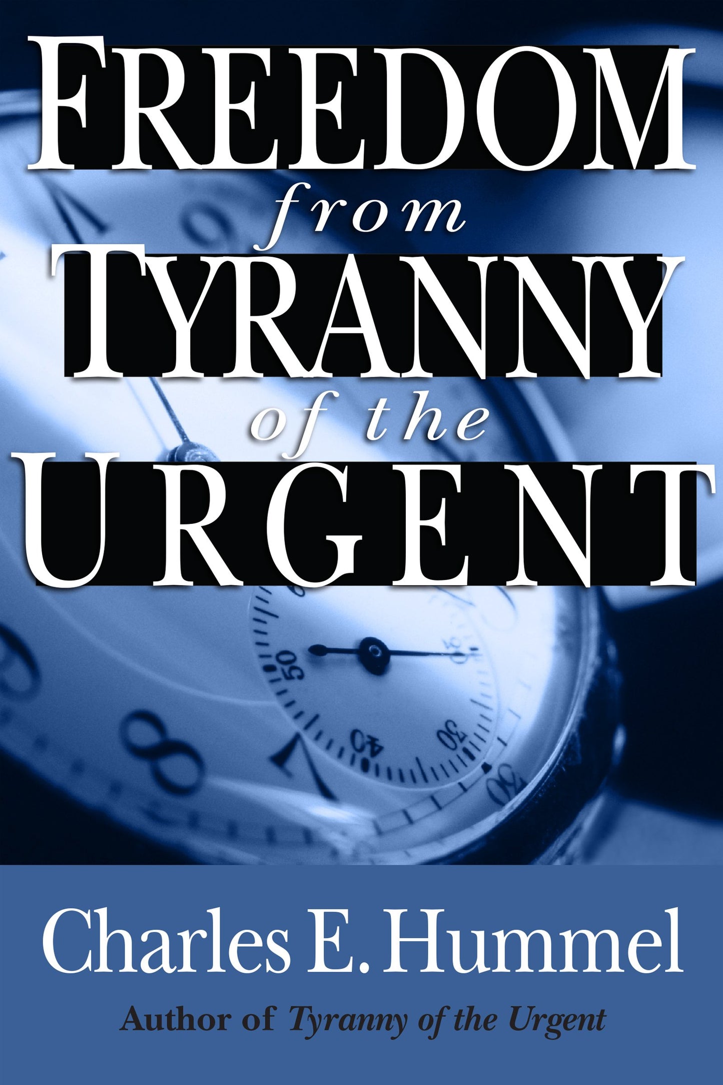 Freedom from Tyranny of the Urgent