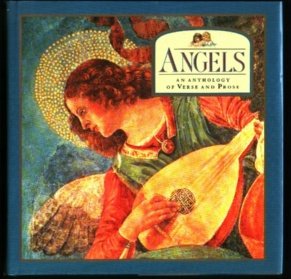 Angels: An Anthology of Verse and Prose (Gift Series)