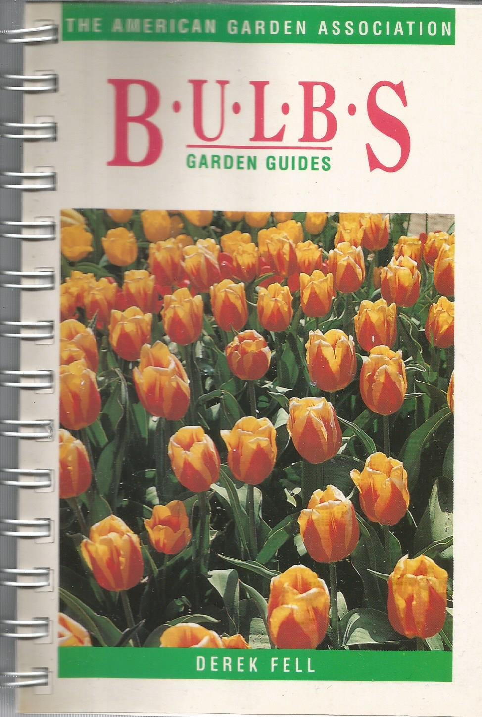 Bulbs (Garden Guides)