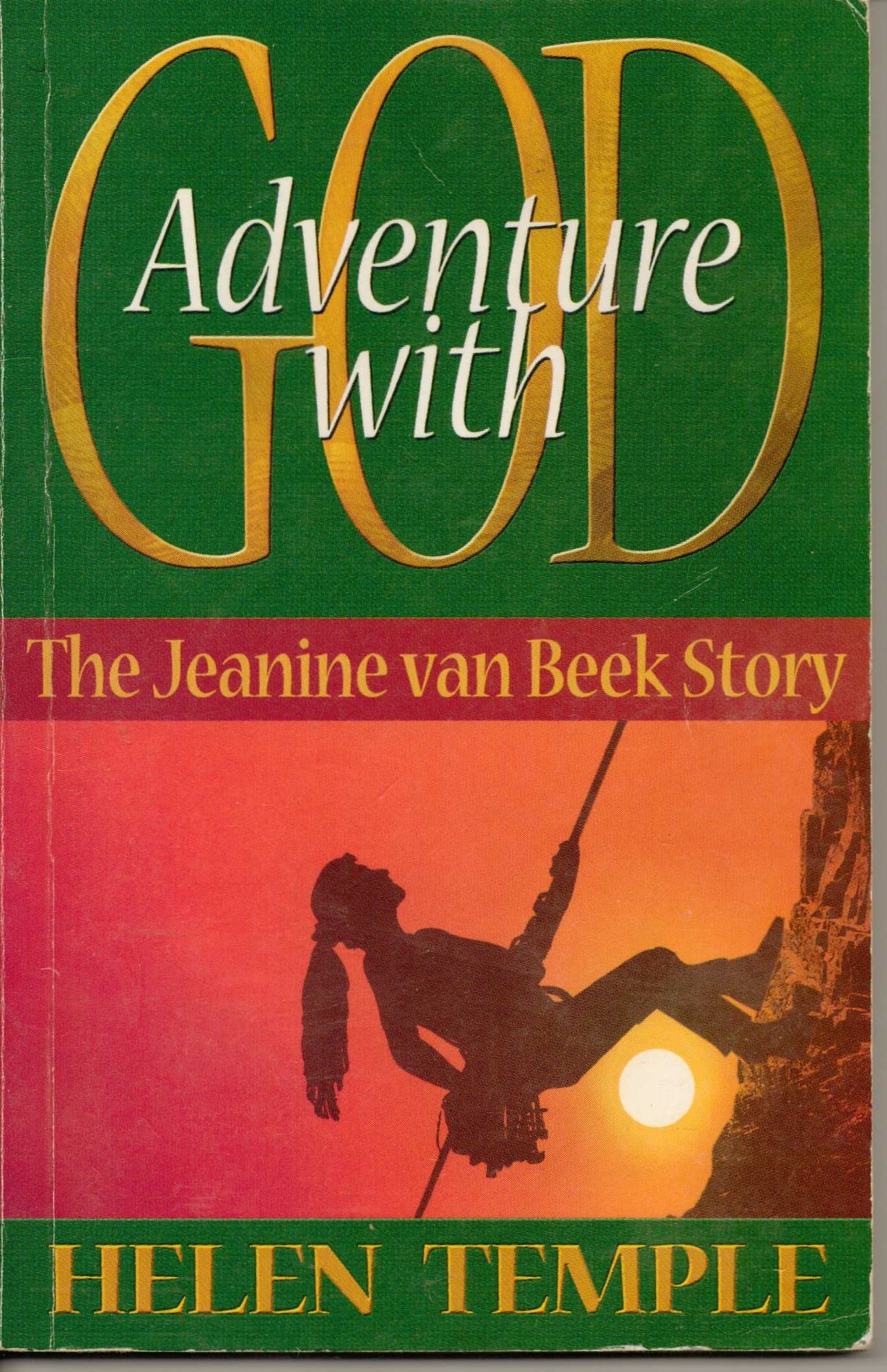 Adventure with God: The Jeanine Van Beek story (NMI reading books)