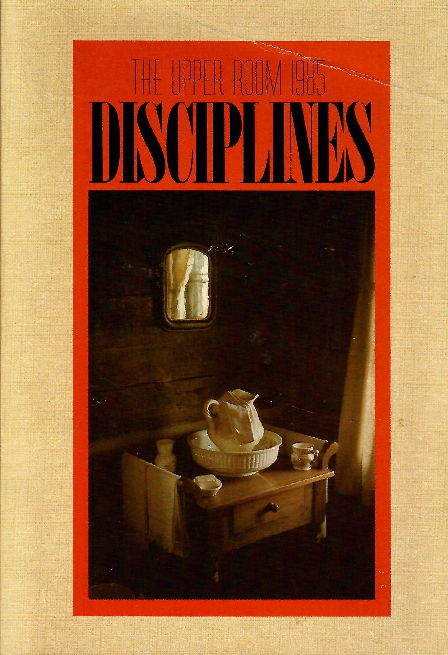 The Upper Room Disciplines (1985)