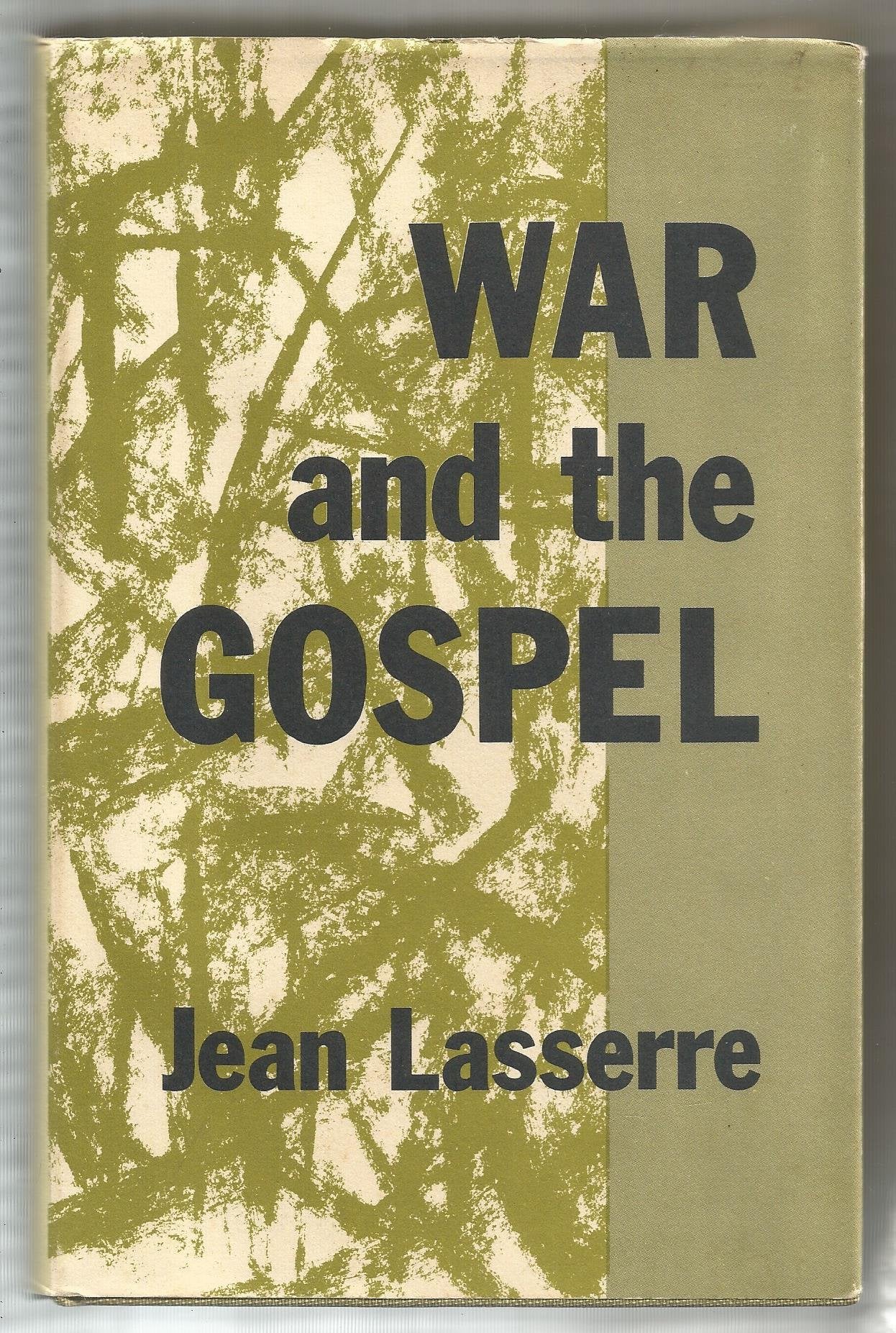 War and the Gospel