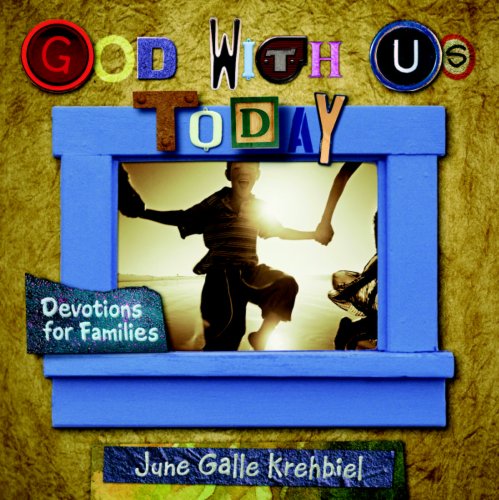 God with Us Today: Devotions for Families