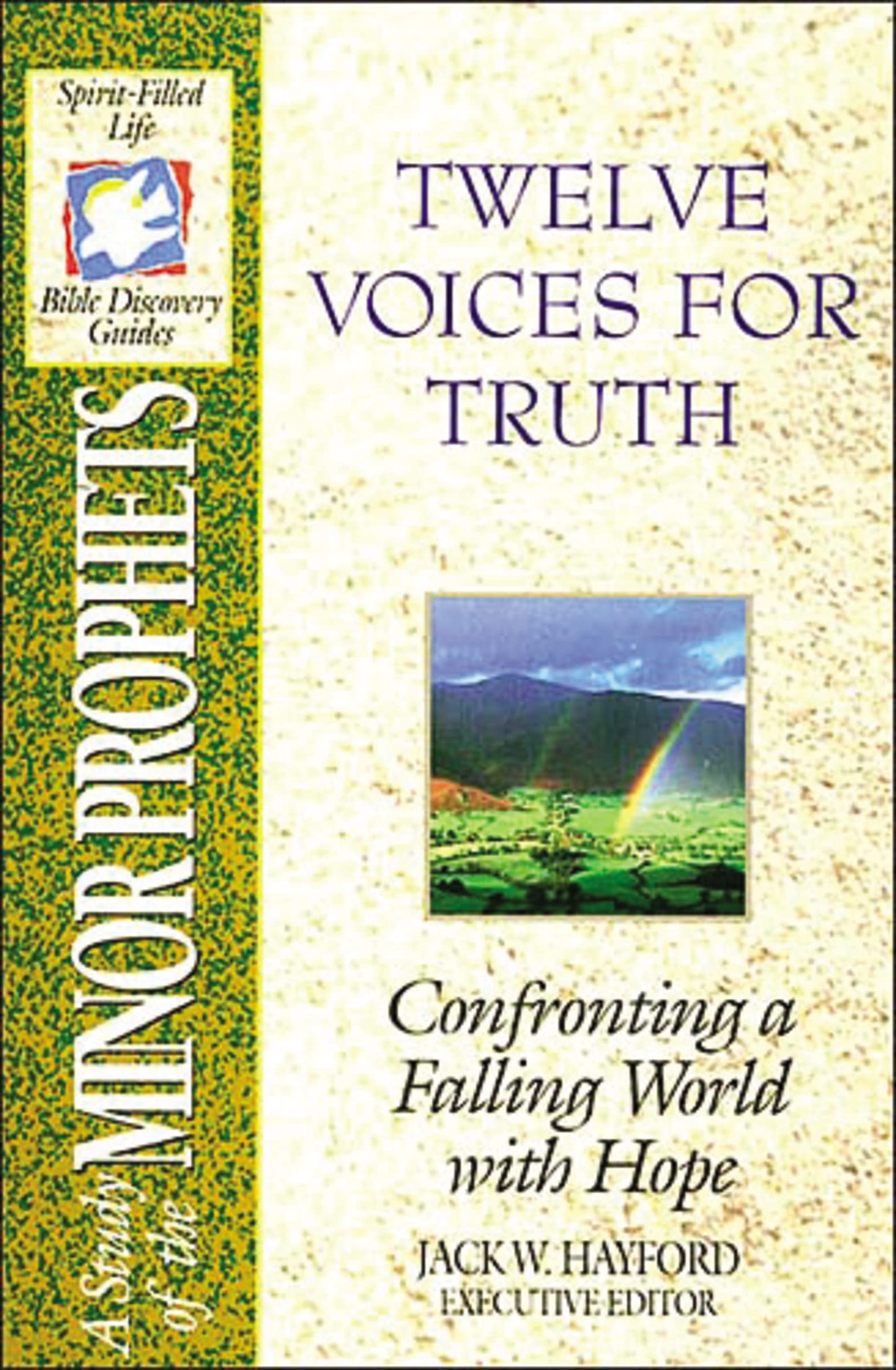 The Spirit-filled Life Bible Discovery Series B14-twelve Voices For Truth