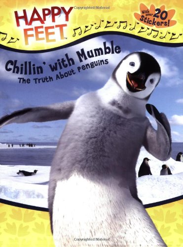 Chillin' with Mumble: Happy Feet