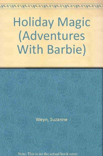 Adventures of Barbie: Holiday Magic (Adventures With Barbie)