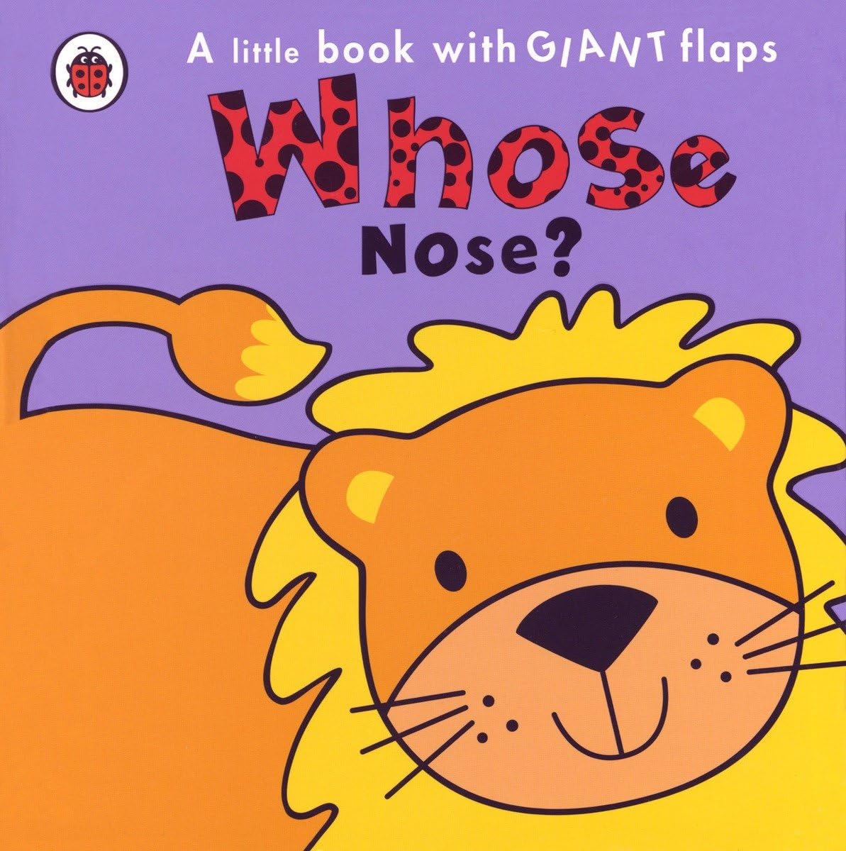Whose Nose? (Whose. . .? Animal)