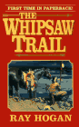 The Whipsaw Trail
