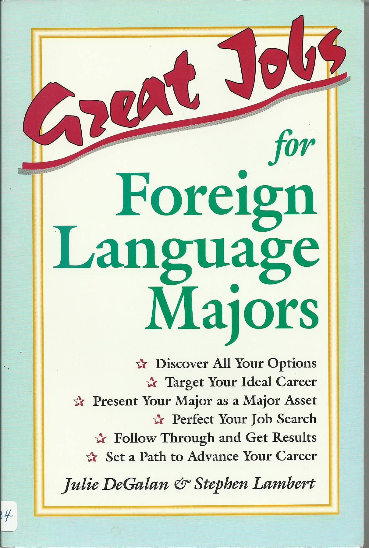 Great Jobs for Foreign Language Majors (Vgm's Great Jobs Series)
