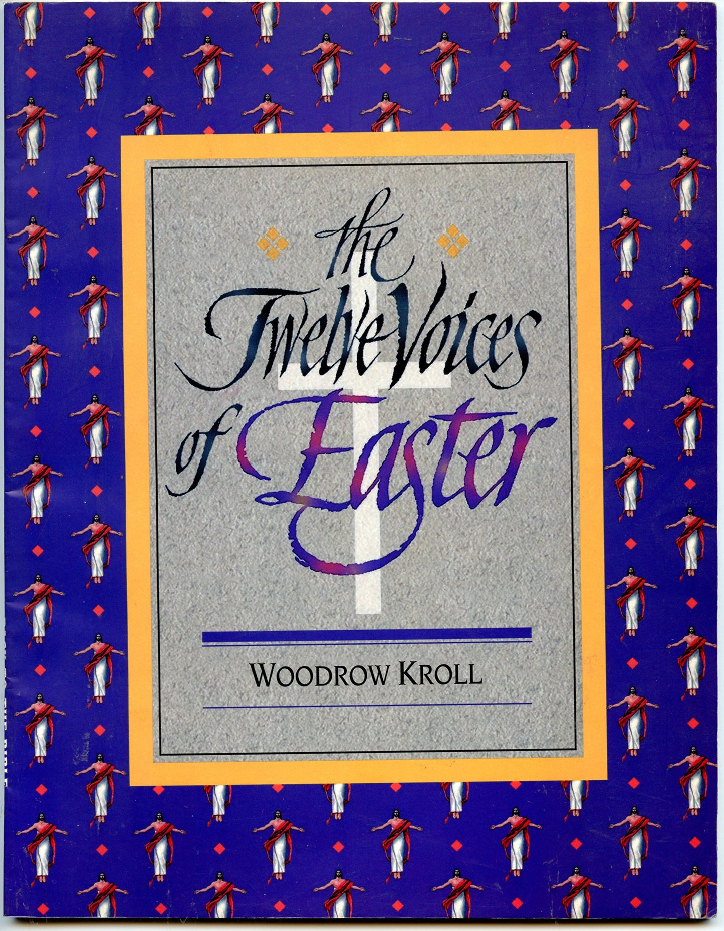 Twelve Voices of Easter: