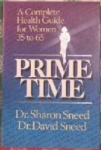 Prime Time: A Complete Health Guide for Women 35 to 65