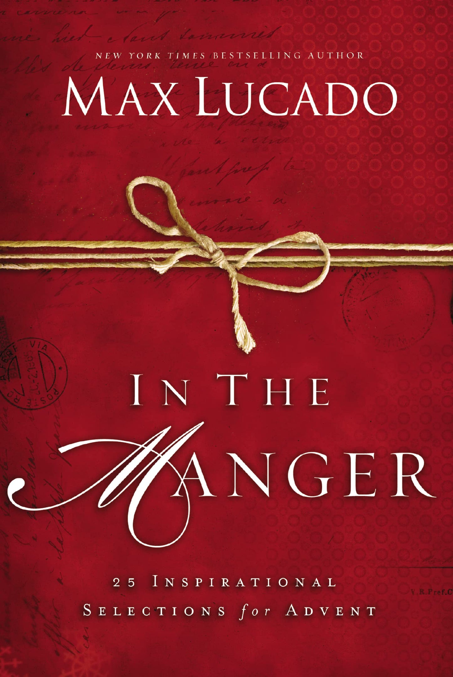 In the Manger: 25 Inspirational Selections for Advent (A 25-Day Christmas Devotional) – The Perfect Christian Gift for the Holiday Season