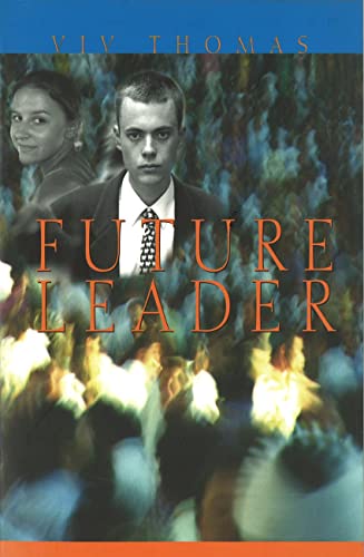 Future Leader: Spirituality, Mentors, Context and Style for Leaders of the Future
