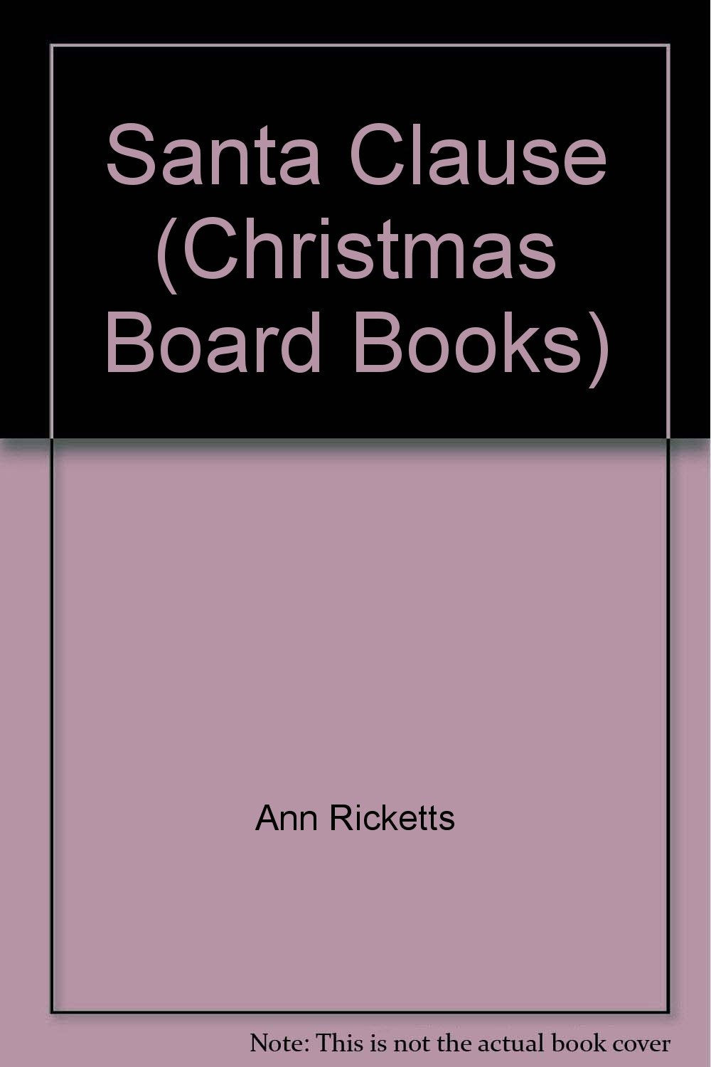 Santa Clause (Christmas Board Books)