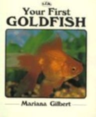 Your First Goldfish (Your First Series)