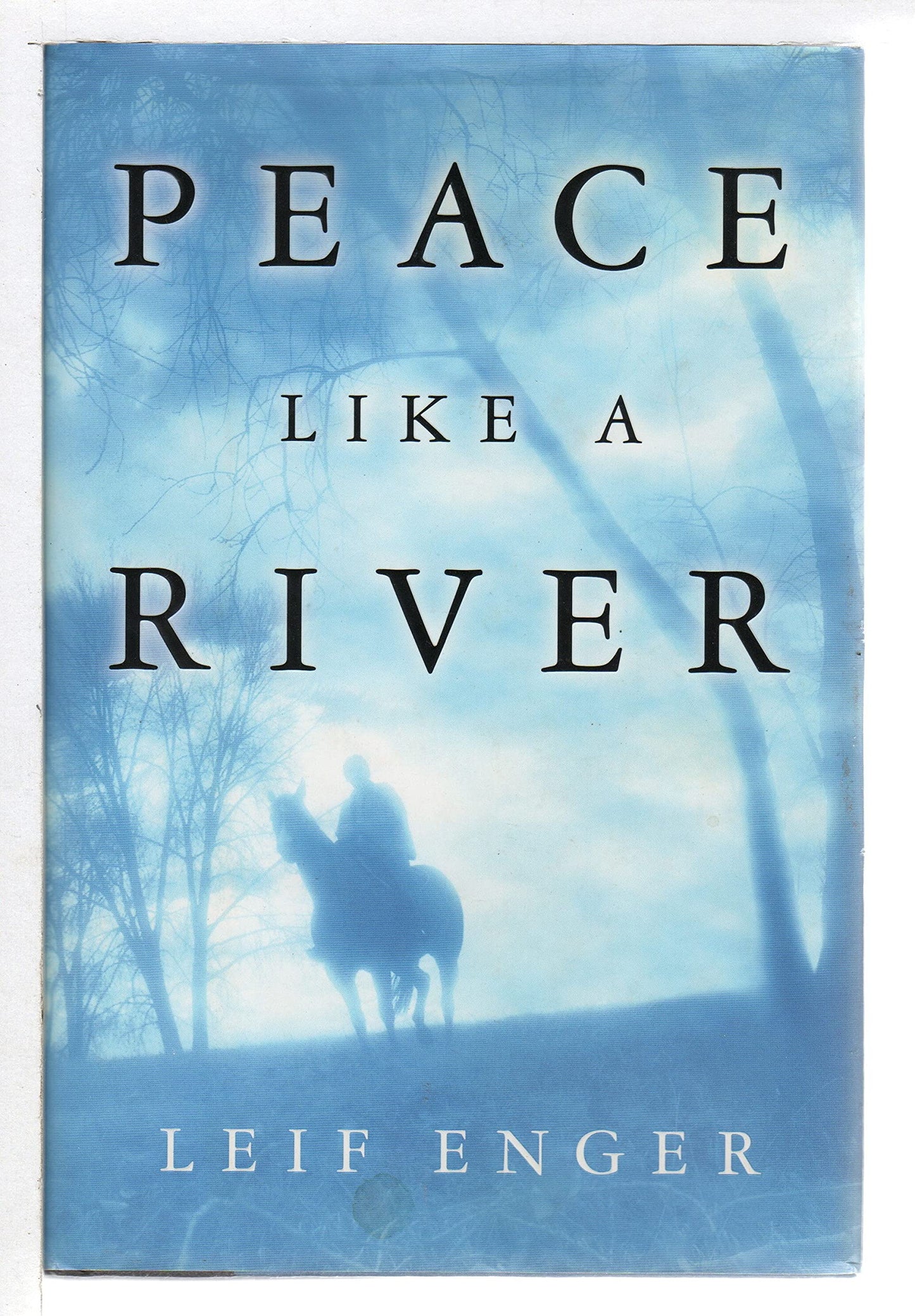 Peace Like a River - 5637