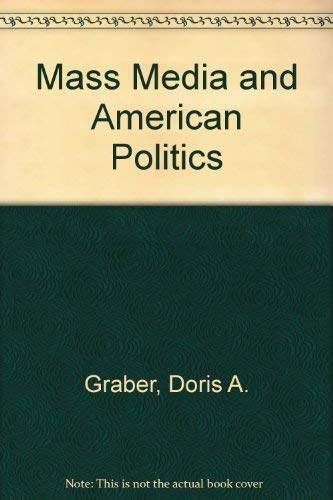 Mass Media and American Politics