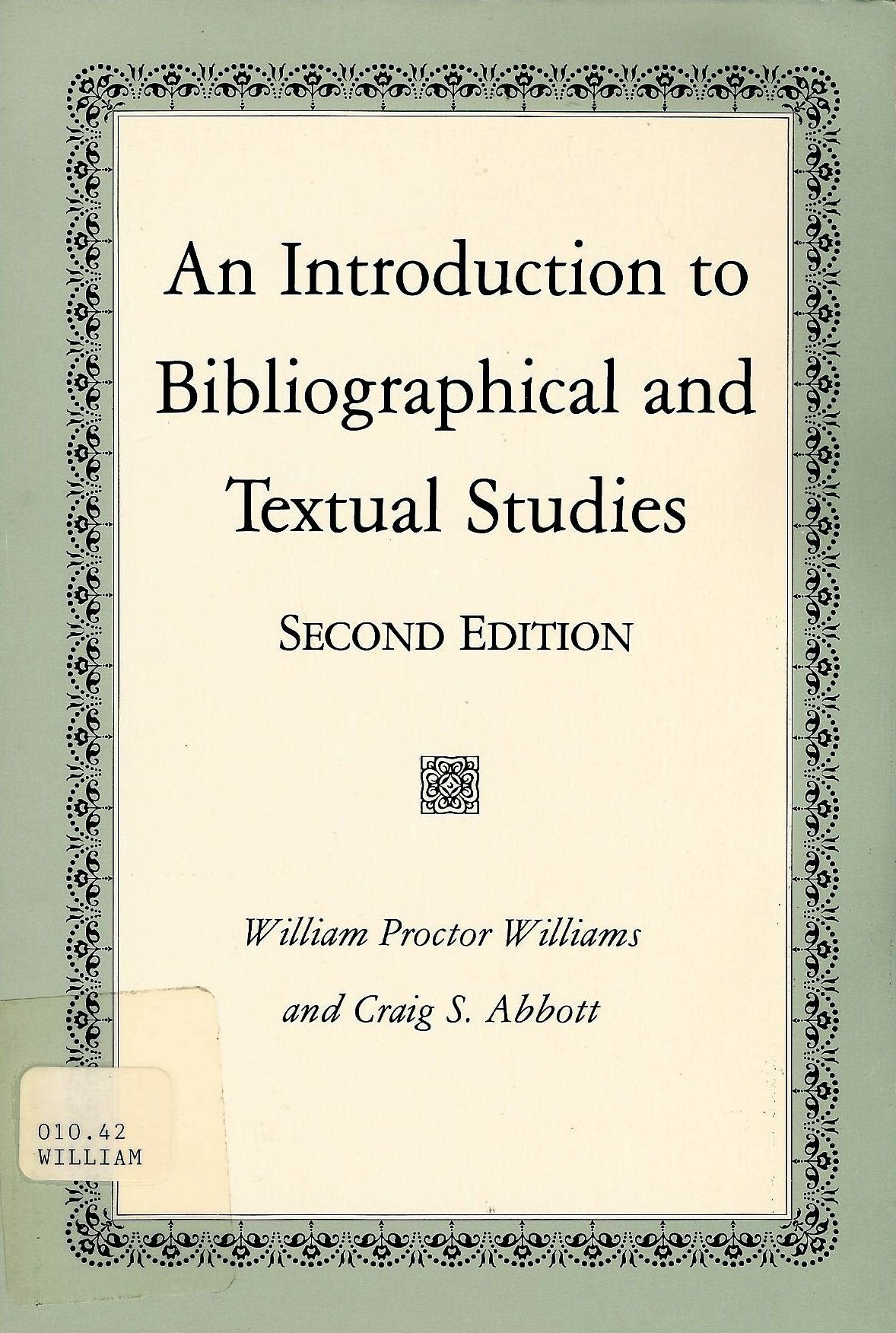 An Introduction to Bibliographical and Textual Studies