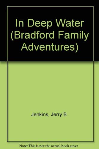 In Deep Water (Bradford Family Adventures)