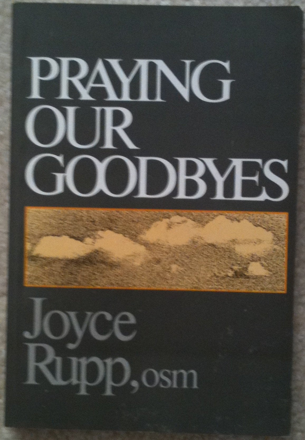 Praying Our Goodbyes