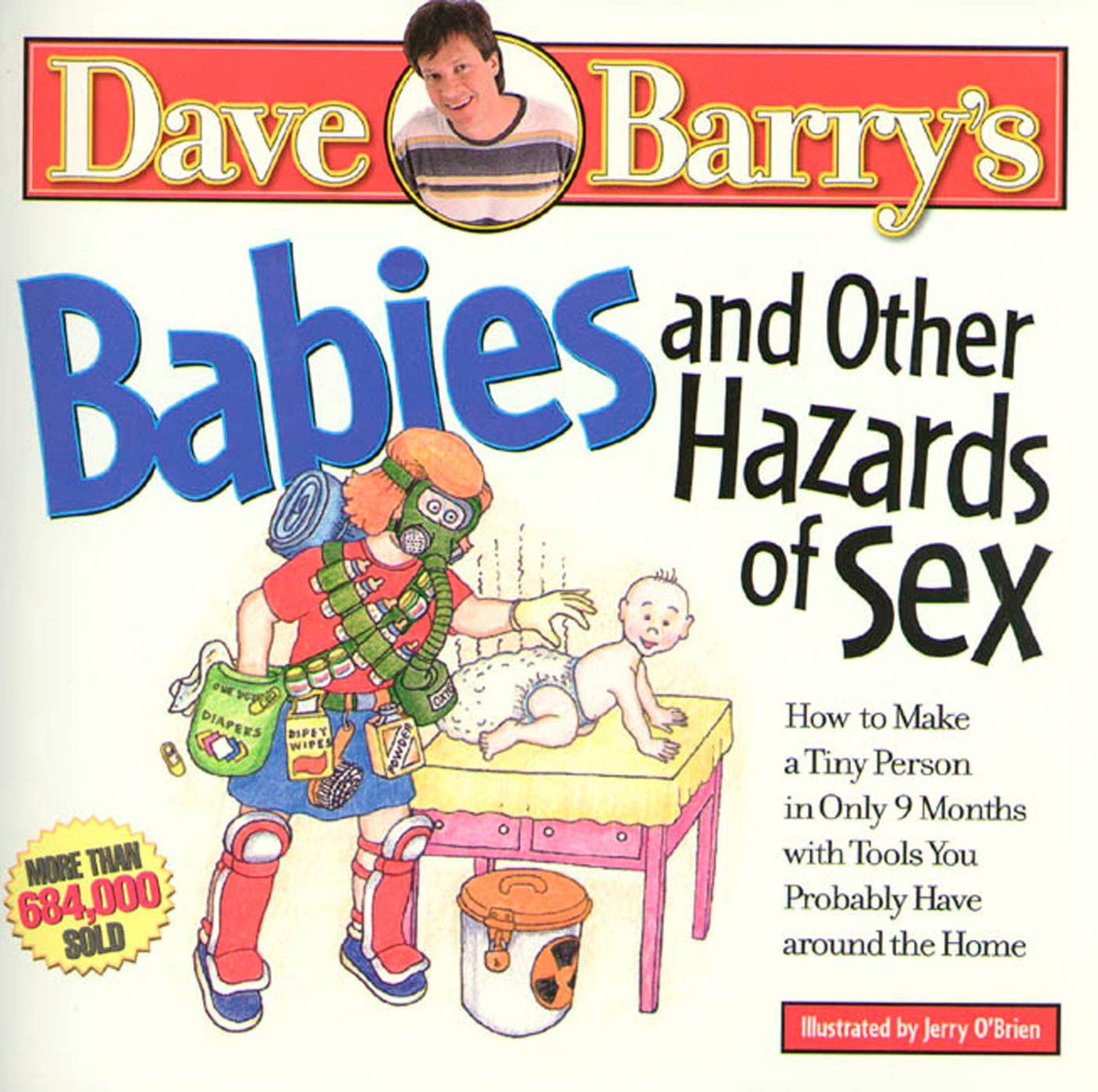 Babies and Other Hazards of Sex