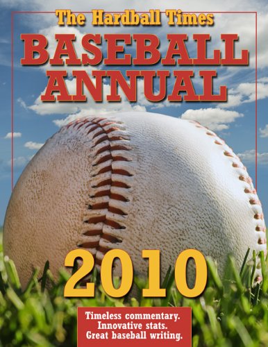 The Hardball Times Baseball Annual 2010