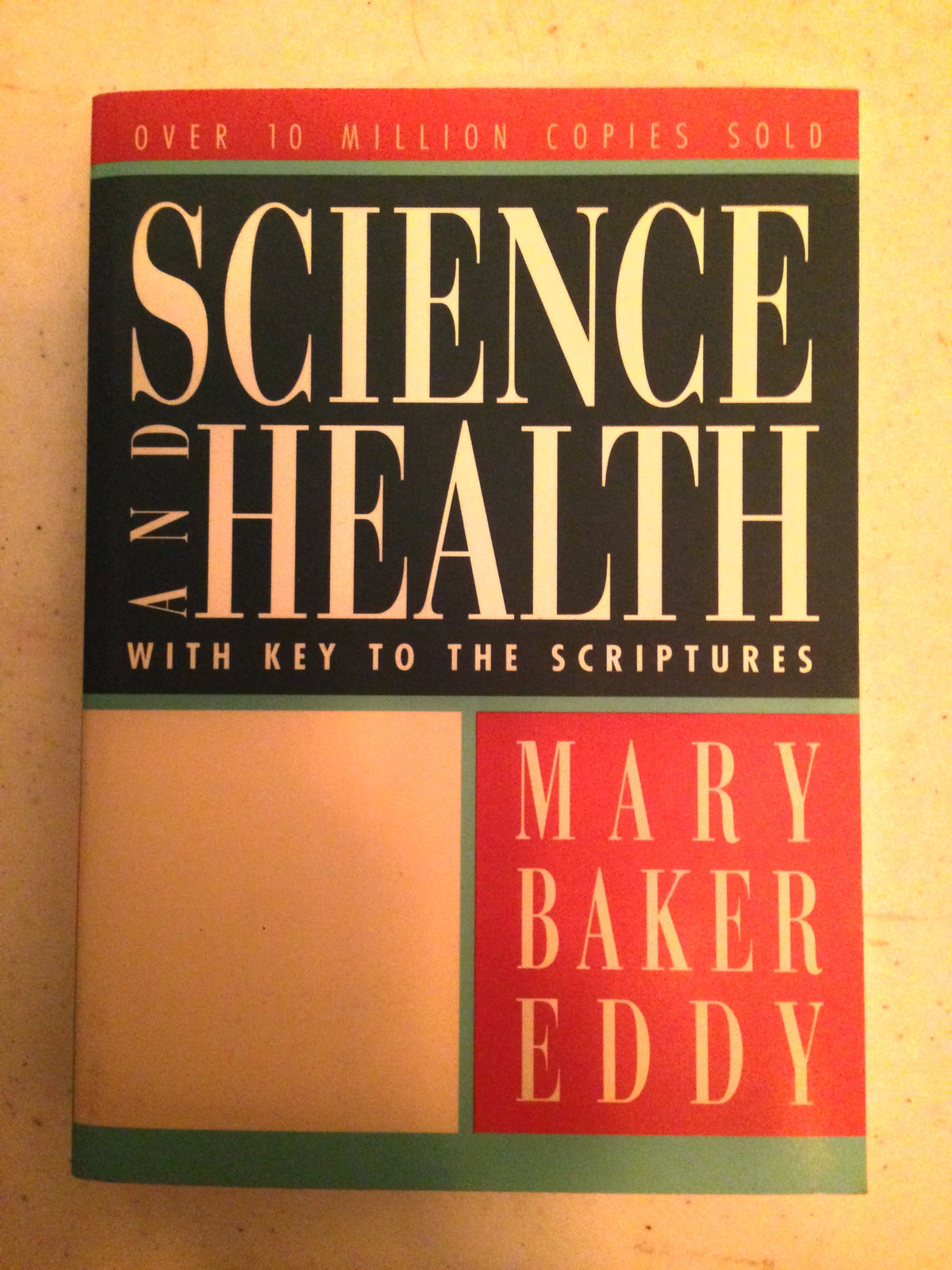 Science & Health: With Key to the Scriptures