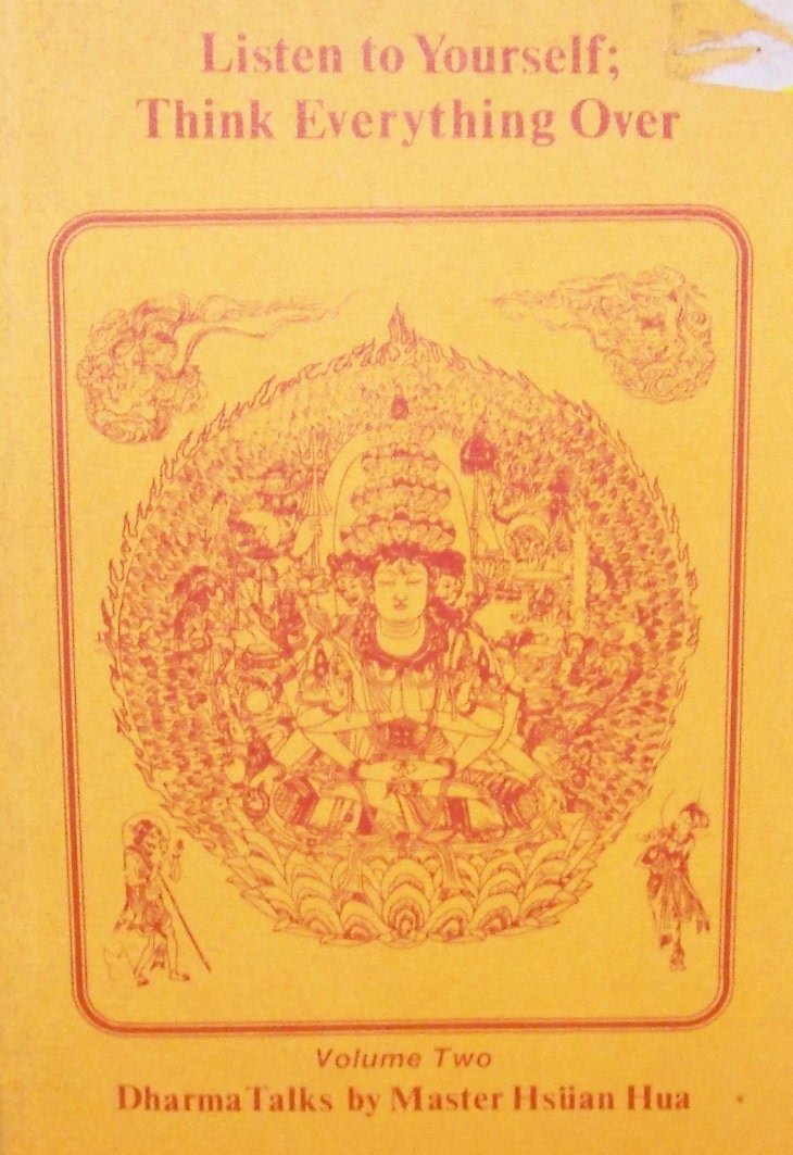 Listen to Yourself: Think Everything Over, Dharma Talks (Volume Two)