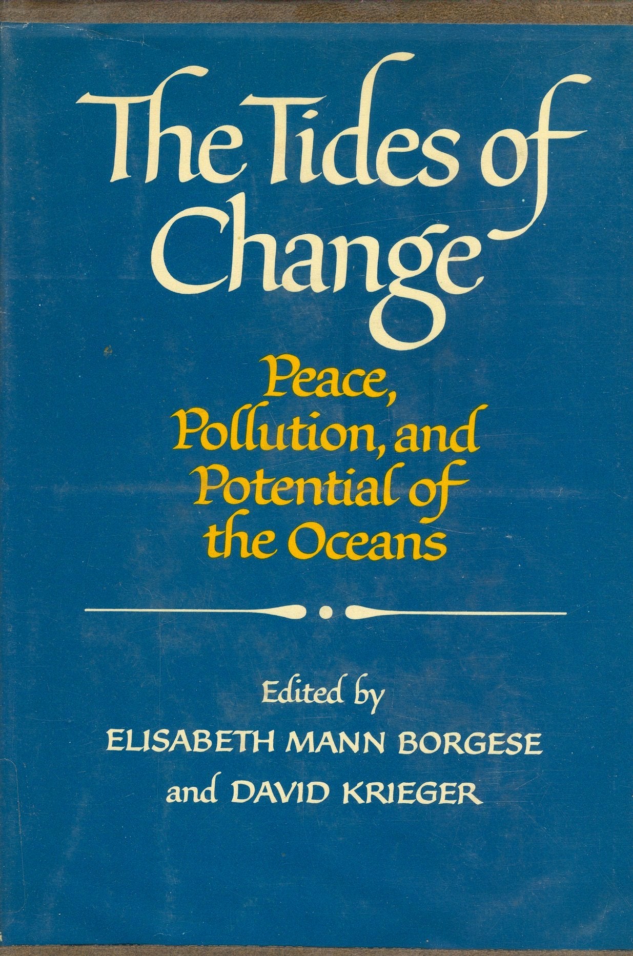 The Tides of Change: Peace, Pollution, and Potential of the Oceans