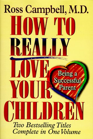 How to Really Love Your Children