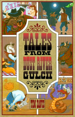 Tales from Dust River Gulch (Western Adventure)