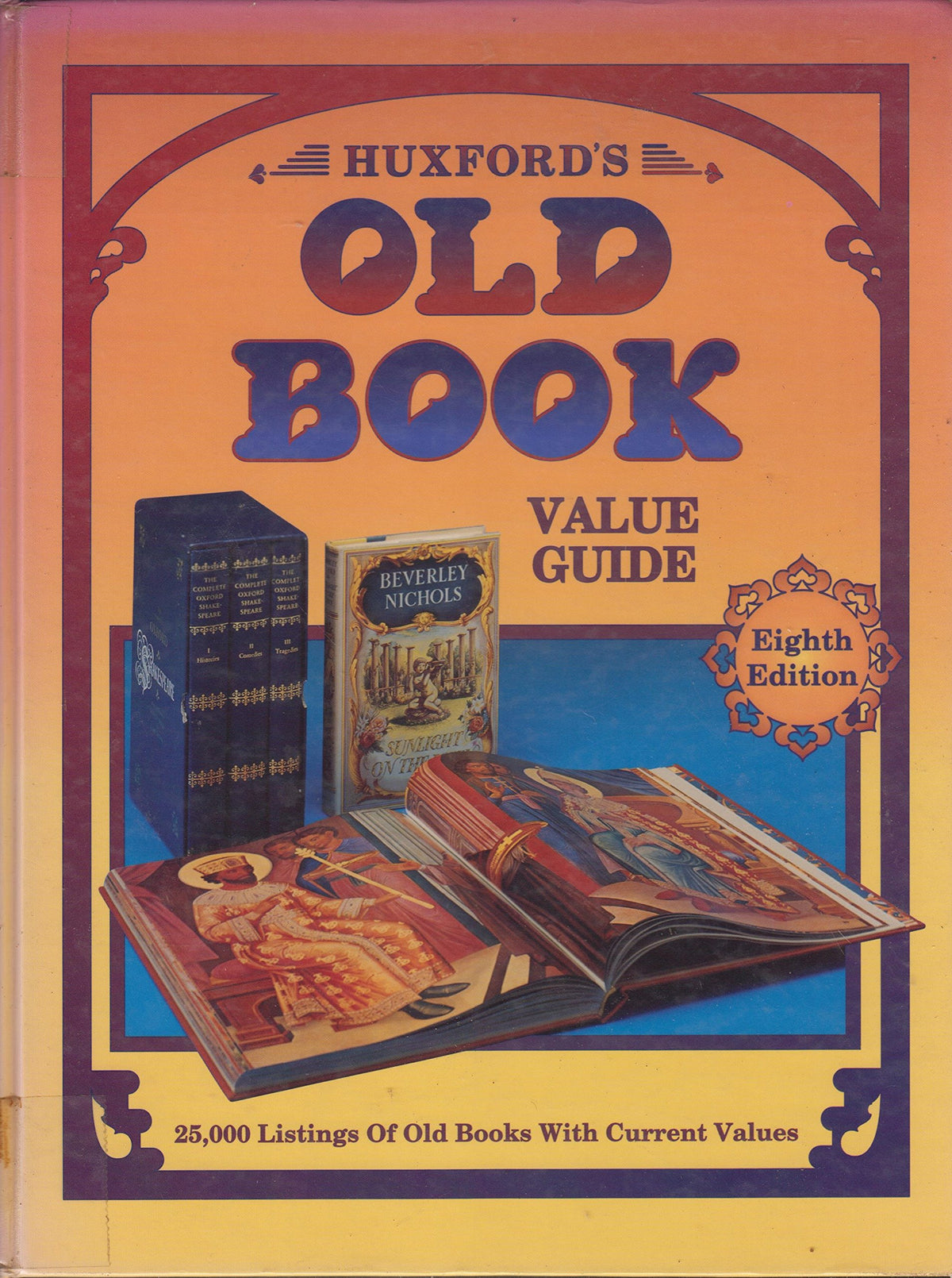 Huxford's Old Book Value Guide (Huxford's Old Book Value Guide, 8th ed)