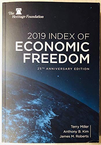 2019 Index of Economic Freedom: 25th Anniversary Edition