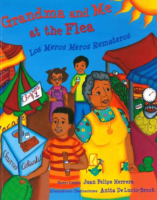 Grandma and Me at the Flea / Los Meros Meros Remateros (English and Spanish Edition)