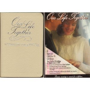 Our Life Together (Inspirations for a Lifetime)
