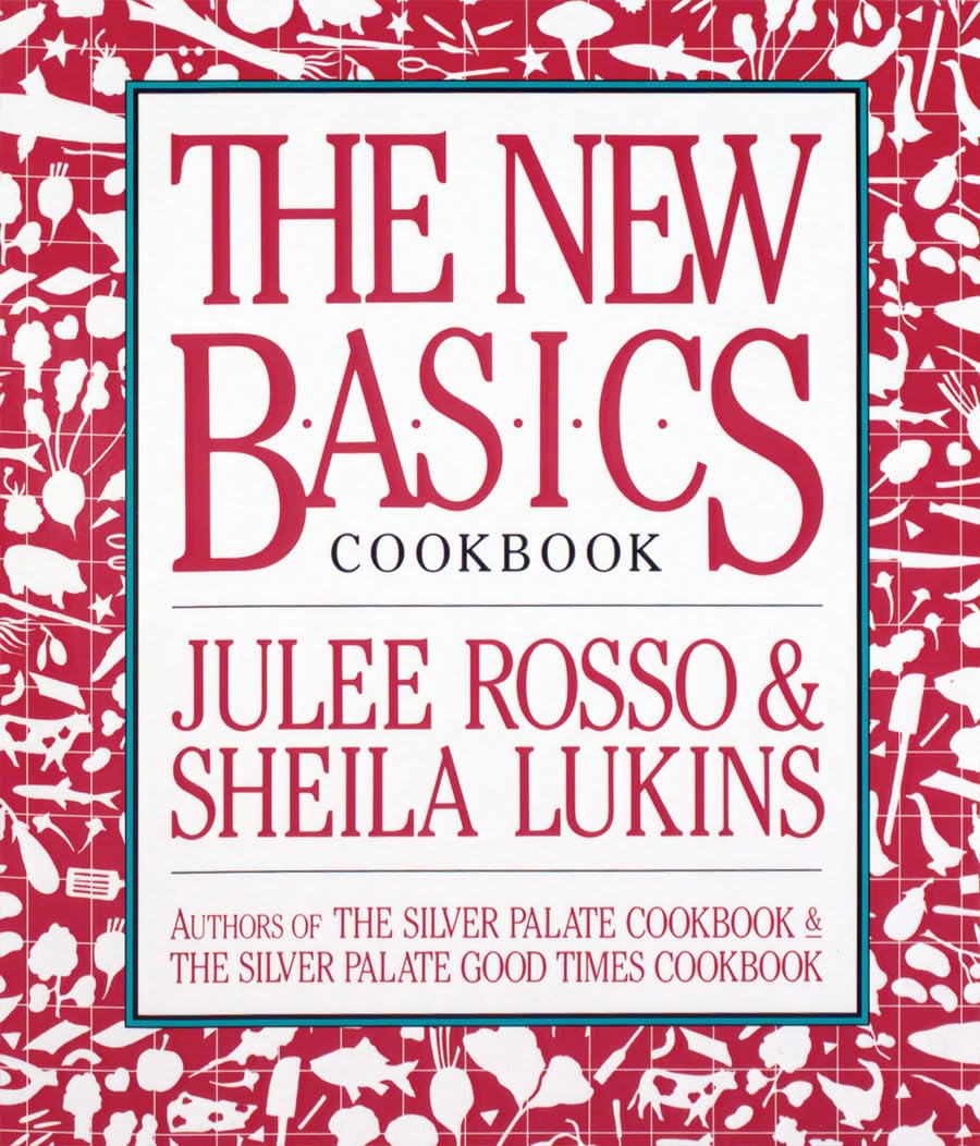 The New Basics Cookbook - 8463