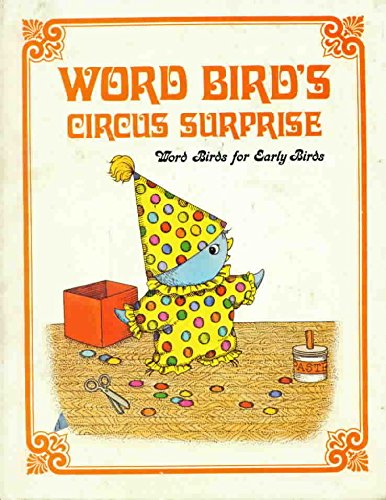 Word Bird's Circus Surprise : Word Bird Library