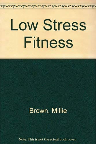 Low Stress Fitness