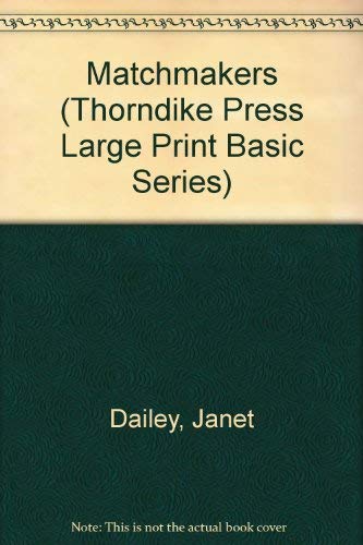 Matchmakers (Thorndike Press Large Print Basic Series)