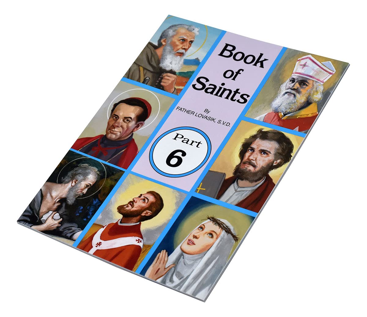 Book of Saints (Part 6): Super-Heroes of God Volume 6