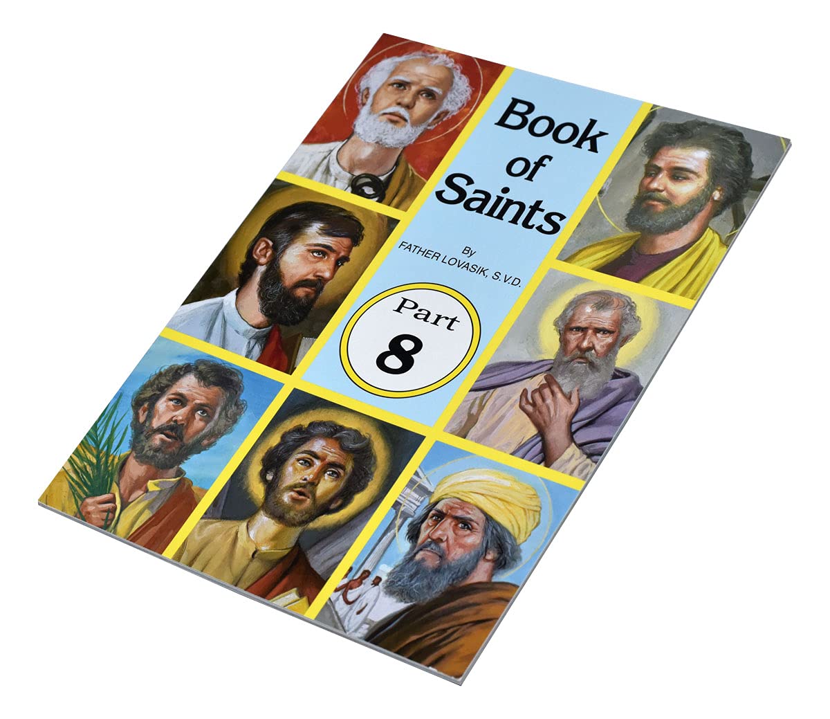 Book of Saints (Part 8): Super-Heroes of God