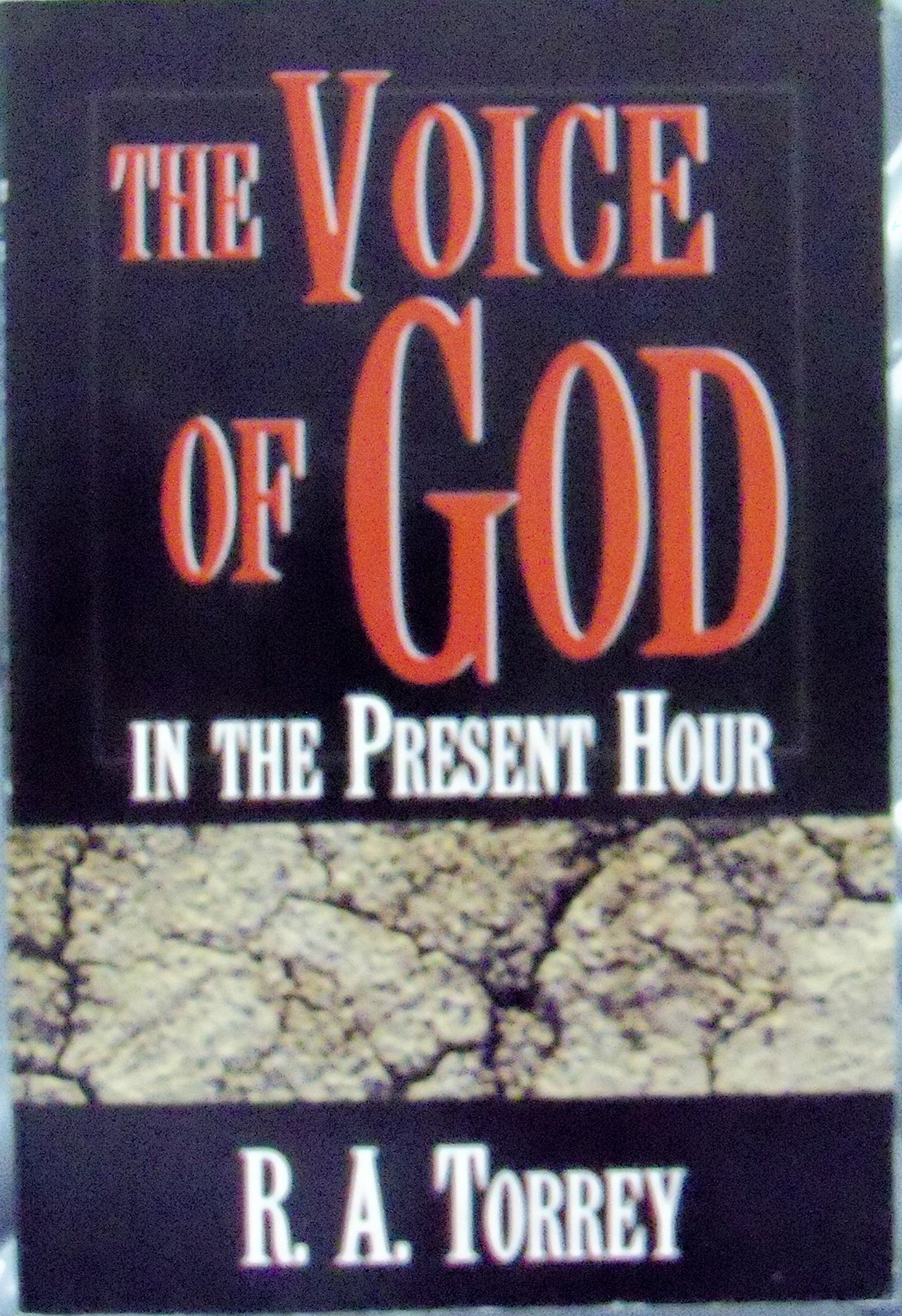 The Voice of God in the Present Hour (Bible Study and Christian Living Series)