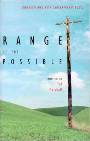 Range of the Possible: Conversations with Contemporary Poets