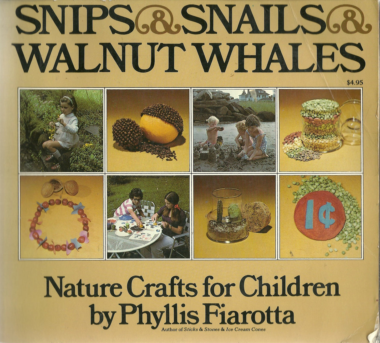 Snips and Snails and Walnut Whales: Nature Crafts for Children