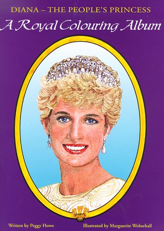 Diana: The People's Princess: A Royal Colouring Album